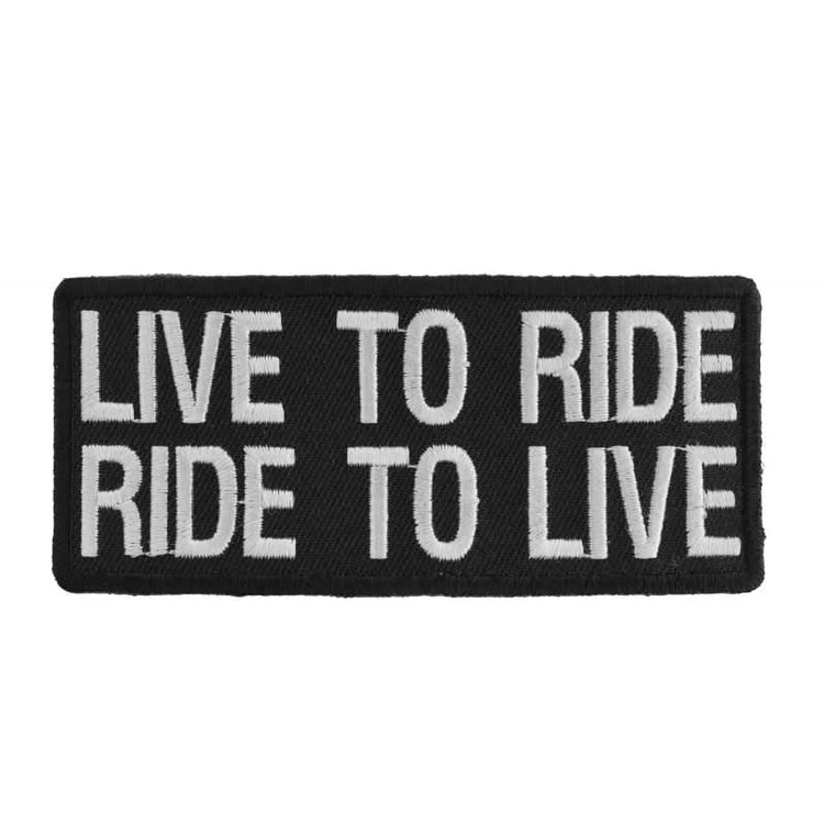 P159 Live To Ride Ride To Live Biker Saying Patch