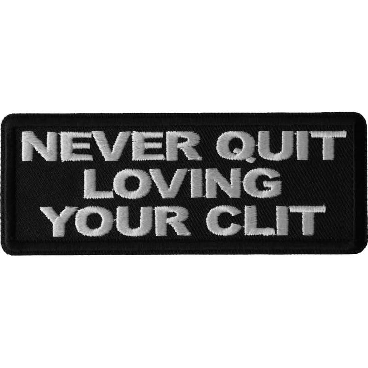 P67 Never Quit Loving Your Clit Patch